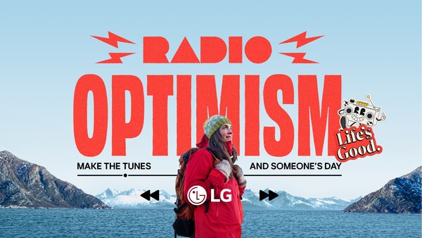 LG전자가 감사와 격려, 응원의 마음을 노래로 전달해 낙관적인 태도를 확산하는 ‘Radio Optimism(미소를 전하는 음악 스테이션)’ 캠페인을 진행한다. [사진=LG전자]